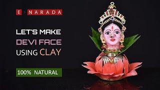 How to make Goddess Face with natural clay | useful for Varamahalakshmi Vrata | Gowri | Durga puja