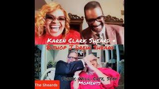 The Sheards - Funny, Cute, Sexy, Wild Moments! ️ Bishop J. Drew Sheard & Karen Clark Sheard