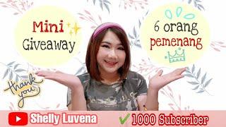 Mini Giveaway Special 1000 Subscriber || Shelly Luvena #GIVEAWAY