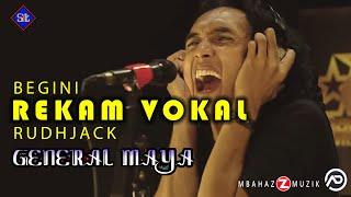 GENERAL MAYA - RECORD VOKAL RUDHJACK