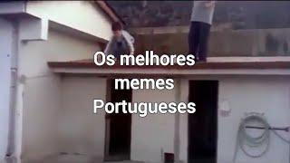 Os melhores memes Portugueses!