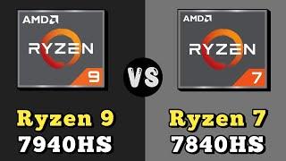 Ryzen 9-7940HS vs Ryzen 7-7840HS Processor  | AMD Ryzen-9 7940HS vs AMD Ryzen-7 7840HS