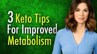 Boost Your Metabolism - 3 Simple Keto Tips