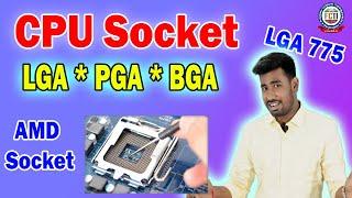 CPU Socket I LGA * PGA * BGA * LGA 775 / 1150 → AM3+ Explained By Krishna Sir (FCTI ) MBD Component.