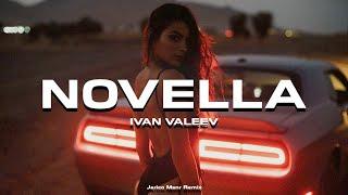 IVAN VALEEV - Novella (Jarico Msnr Remix)