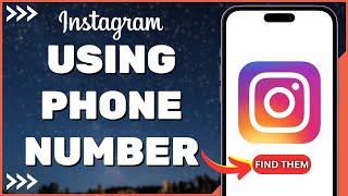 How to Find Anyone on Instagram by Their Phone Number (2023)