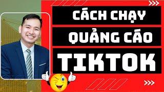 Cách Chạy Quảng Cáo Tiktok Cá Nhân Bán Hàng Hiệu Quả Full 2023 #1