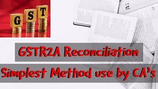 Reconcile GSTR 2A (invoice wise) in simplest way| GST AUDIT| GST Tutorials|Statutory Audit