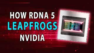 How AMD's RDNA 5 Leapfrogs Nvidia | Specs & Features Leak