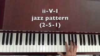 Understanding 2-5-1 JazzPatterns  - Glen Rose