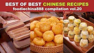 BEST OF BEST CHINESE RECIPES foodiechina888 Compilation Vol.20