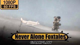 Never Alone Foxtales gameplay walkthrough