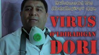 Muhammad Iso Abdulhairovdan virus o‘ldiradigan dori 