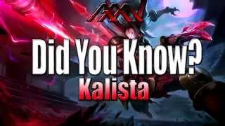 Kalista - Did You Know? - Ep #91 - League of Legends