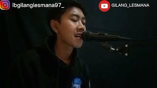 ENDA - MAAFKAN AKU (Cover By Gilang Lesmana)