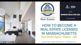 How to Become a Real Estate Licensed Agent/Realtor in Massachusetts MA