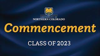 University of Northern Colorado 2023 Fall Commencement Ceremony (MCB, NHS & PVA)