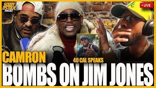 CAMRON EXPOSES JIM JONES REACTION (40 CAL JOINS)