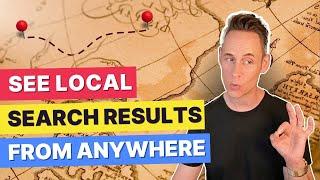 How to Check Google Local Rankings From Anywhere | Free Local SEO Tool