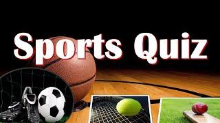 Sports Quiz - Test Your General Sporting Knowledge - Trivia - 20 Questions and Answers