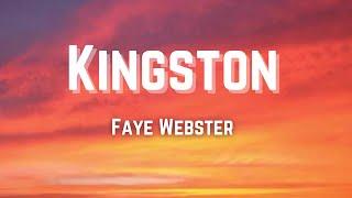 Faye Webster Kingston (Lyrics)