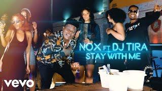 Nox - Stay With Me (Official Music Video) ft. DJ Tira