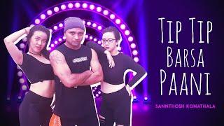 Tip Tip Barsa Bebot Remix | Dance Cover in Heels | Santosh Choreography