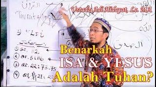 Benarkah Isa dan Yesus Adalah Tuhan? Ustadz Adi Hidayat, Lc. MA | Makna & Hikmah Nama nama Al Qur'an