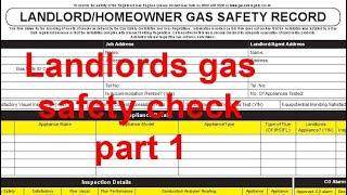 LANDLORDS GAS SAETY CHECK, part 1 introduction on  how to carry out a landlords report for trainees