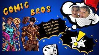 AI Hacks!! We Turned Ourselves into COMIC BOOK HEROES Using AI!  | BroCRAFT Experiment