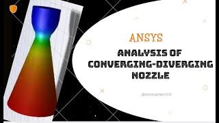 Analysis of 3-D Model of Converging-Diverging Nozzle ...