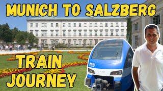 TRAVELLING FROM MUNICH TO SALZBURG TRAIN JOURNEY FROM GERMANY TO AUSTRIA ON THE LOCAL TRAINS