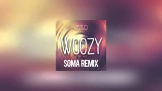 JuLo - Woozy (Soma Remix)