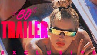 The 80s: OFFICIAL MOVIE - Trailer