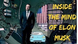 Inside the Mind of Elon Musk: Unveiling His Visionary Strategies