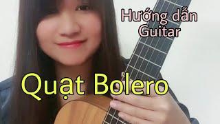 [Hướng dẫn Guitar] Quạt điệu Bolero đơn giản | Phương Dung Socola