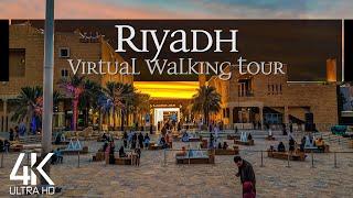 【4K】 VIRTUAL WALKING TOUR:  «Riyadh - Saudi Arabia 2021»  ORIGINAL SOUNDS  NO COMMENT  ASMR