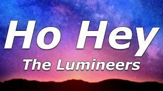 ​The Lumineers - Ho Hey (Lyrics) - "I belong with you, you belong with me, you're my sweetheart"