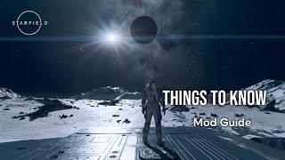 Starfield Things to Know Mods