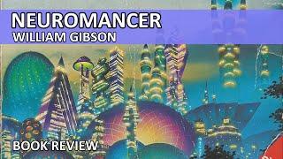 Neuromancer by William Gibson Book Review