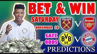 Football Prediction Today 30-11-2024 |  Betting tips Today | Safe investments