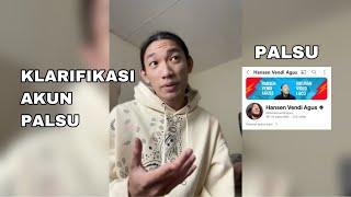 KLARIFIKASI AKUN PALSU | Hansen Vendi Agus