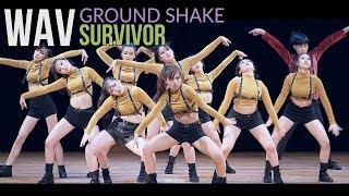 스트릿댄스 | SURVIVOR + Wav + Ground Shake (feat. Stush) Filmed by lEtudel