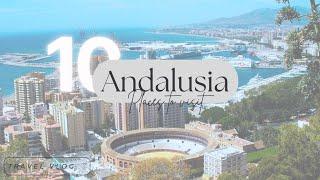 Top 10 Must-Visit Places in Andalusia | Ultimate Travel Guide to Cordoba, Seville, Granada & Malaga!