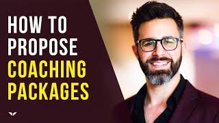 How To Propose Coaching Packages | Rich Litvin