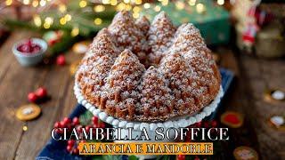 CIAMBELLA SOFFICE ALL' ARANCIA E MANDORLE  Ricetta Facile, Senza Lattosio - Chiarapassion