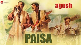 Paisa | Agosh | Indrajit Nattoji | Atul Kumar & Karishma Tanna