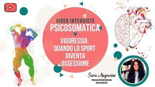 PSICOSOMATICA - VIGORESSIA: QUANDO LO SPORT DIVENTA OSSESSIONE