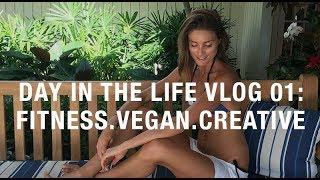 DAY IN THE LIFE VLOG: 01 FITNESS // VEGAN // CREATIVE - MIAMI BEACH