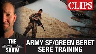 Green Beret on SERE School